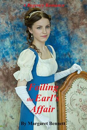 Buy Foiling the Earl's Affair Book by Margaret Bennet
